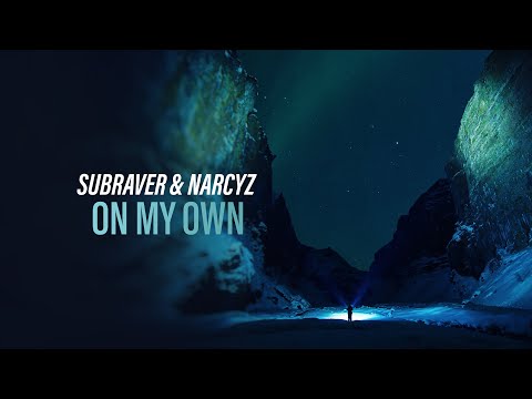 Subraver & Narcyz - On My Own (Official Audio) [Copyright Free Music]