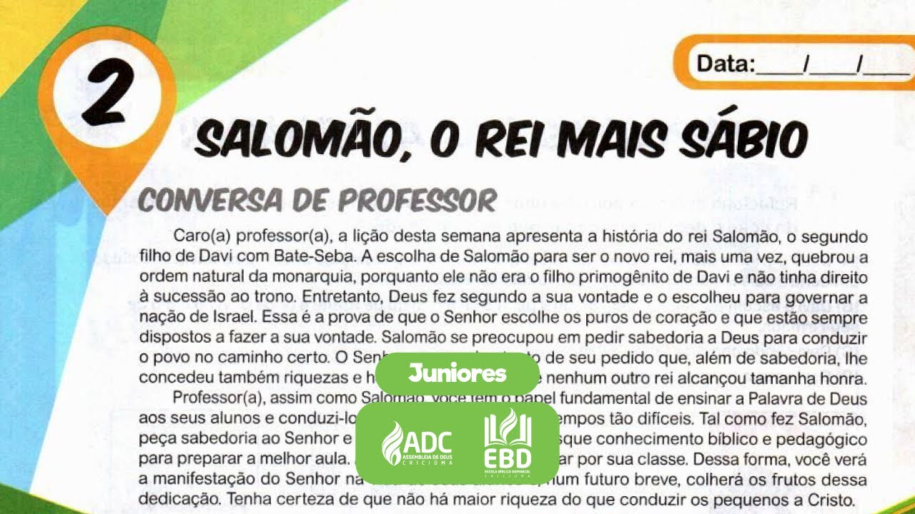 EBD Lição 02 | JUNIORES | Salomão, O Rei Mais Sábio.