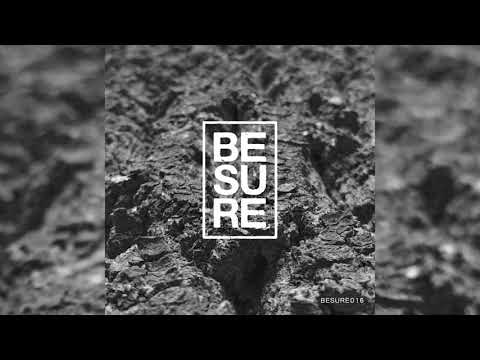 BESURE016 | 05. Below Surface - Crazed Again | Be Sure