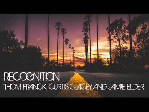 RECOGNITION- THOM FRANCK , CURTIS CLACEY AND JAMIE ELDER