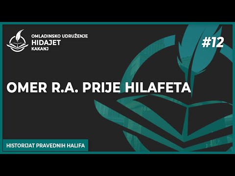 12 Omer r.a. prije Hilafeta - dr. Zijad Ljakić