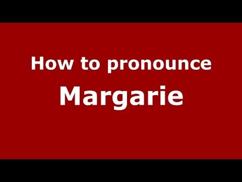 How to Pronounce Margarie - PronounceNames.com