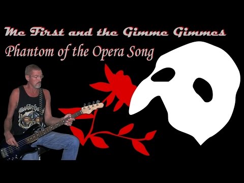 Phantom of the Opera Song - Me First and the Gimme Gimmes, bass cover