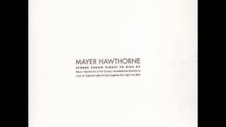 Mayer Hawthorne - I Need You (Live Direct to Disc #1)