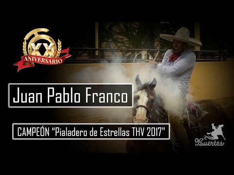 Star Pialadero Champion - Juan Pablo Franco - THV Millionaire Championship 2017