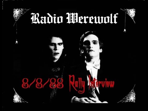Radio Werewolf 8/8/88 Rally Interview