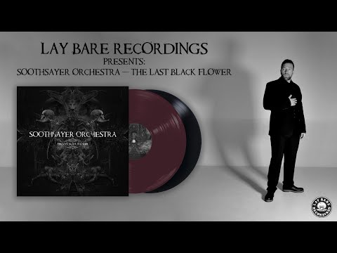 Soothsayer Orchestra - The Last Black Flower (FULL ALBUM)