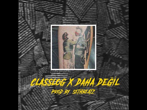 CLasslog - Daha Değil (Prod. by. Seth)