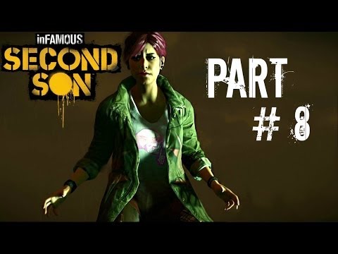 Let's Play Infamous: Second Son - Part 8 (I AM GOD / Light it Up / Radiant Sweep) Gameplay