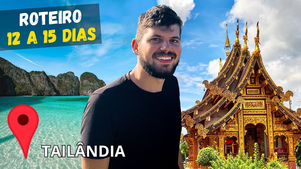 Primeira vez na TAILÂNDIA? MEU ROTEIRO para 12 a 15 DIAS