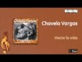 Chavela Vargas - Hacia la vida