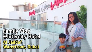 Intercity Hotel | Family Vlog