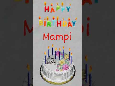 Happy Birthday Mampi🎂🎂, #shorts #happybirthday #mampi || Amazing Birthday Video's🎂🎂 ||