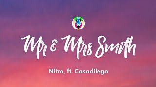 Nitro - Mr &amp; Mrs Smith (Testo/Lyrics) ft. Casadilego