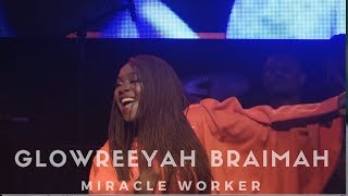 Glowreeyah Braimah Miracle Worker | Unusual Praise 2016