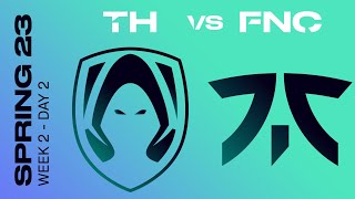 LEC Spring Split 2023 - W2D2 - TH vs FNC