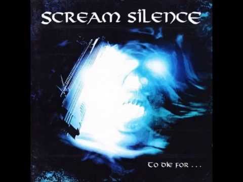 Scream Silence - To Die For - 1999 (Full Album)