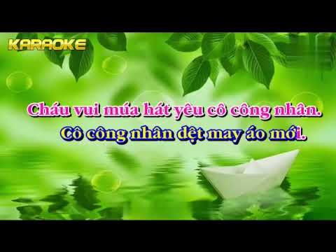Karaoke Cháu yêu cô chú công nhân