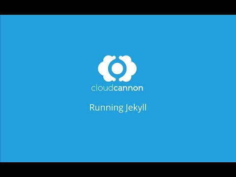Running Jekyll - CloudCannon Casts