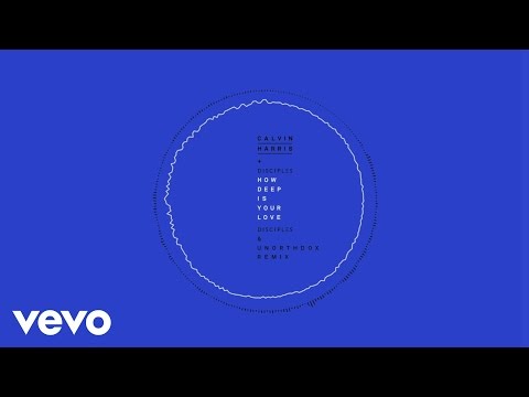 Calvin Harris & Disciples - How Deep Is Your Love (Disciples & Unorthodox Remix [Audio])