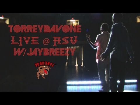 TorreyDavone x Jaybreezy Live @ASU