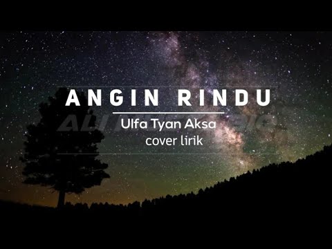 angin rindu | video lirik