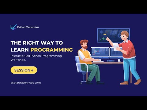 Python Programming March 2024 Masterclass Session 4