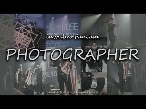 191206 The Rose 'Photographer' fancam | We Rose You Live in Kuala Lumpur