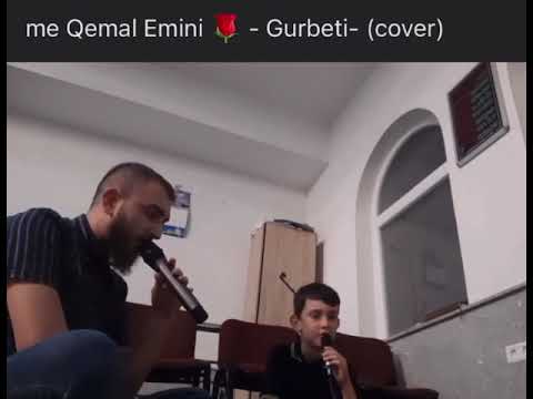 Gurbeti - (cover) Qemal & Enis