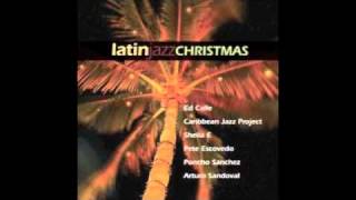 Poncho Sanchez - "What Child is This"