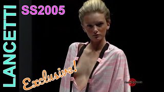 LANCETTI - Spring 2005 Collection Runway Fashion S