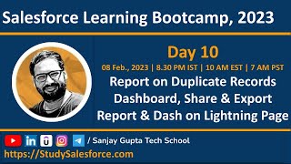 Day 10 | Salesforce Bootcamp 2023 | Report on Duplicate Records | Dashboard | Share & Export Report