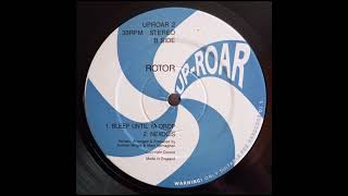 ROTOR - BLEEP UNTIL YA DROP
