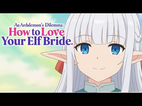 An Archdemon's Dilemma : How to love your elf Bride in {Hindi & Urdu} dub 720 Quality season 1 full