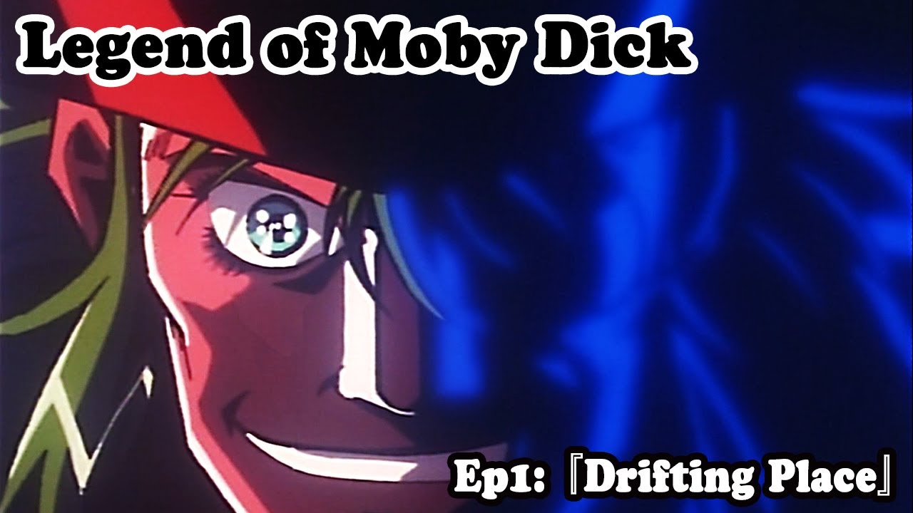 [OFFICIAL]Legend of Moby Dick - Ep1.Drifting Place - (ENGLISH DUB)