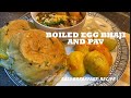 Boiled Egg Bhaji And Pav Easy Breakfast Recipe