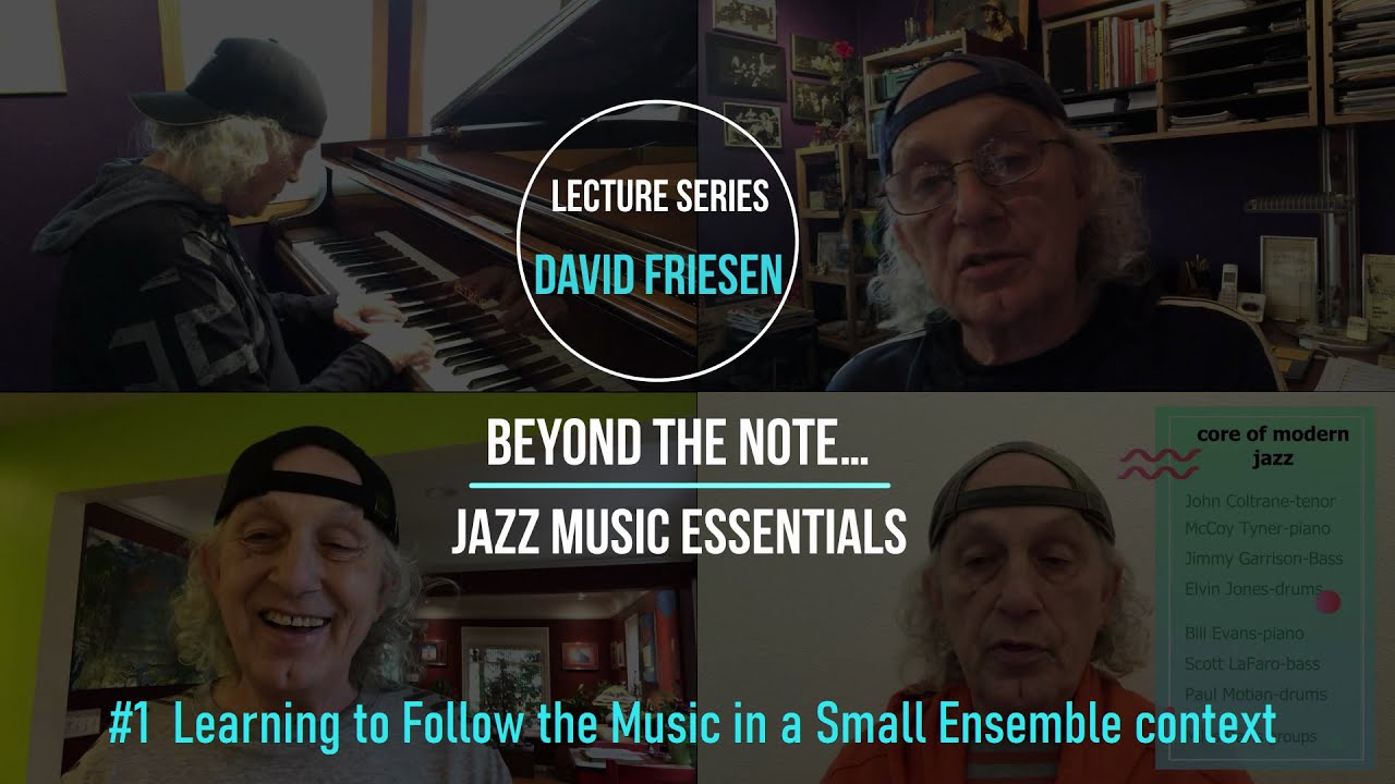 Promo: Lecture #1 of David Friesen jazz music lecture series "BEYOND the NOTE…JAZZ MUSIC ESSENTIALS"