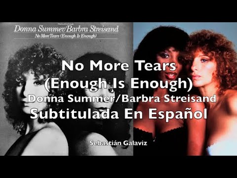 No More Tears (Enough Is Enough) 'Subtitulada En Español' Donna Summer / Barbra Streisand (1979) 12"
