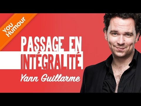 YANN GUILLARME - Passage en intégralité