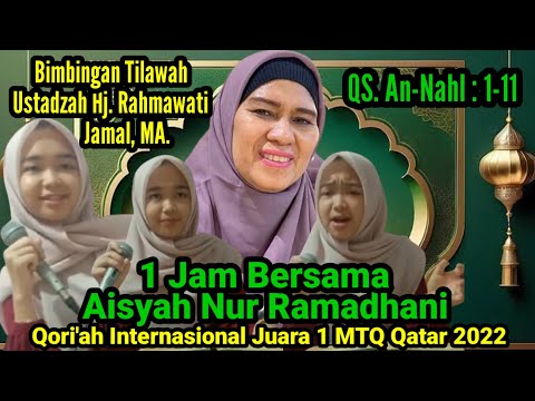 Terbaru‼️Aisyah Nur Ramadhani, Irama Menyentuh Hati, Bimbingan Tilawah Ustdh Hj.Rahmawati Jamal,MA.
