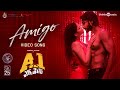 A1 Express | Amigo Video Song | Sundeep Kishan, Lavanya Tripathi | Hiphop Tamizha