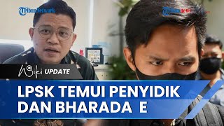LPSK Temui Langsung Bharada E hingga Penyidik Bareskrim Polri, Proses Justice Collaborator Dimulai