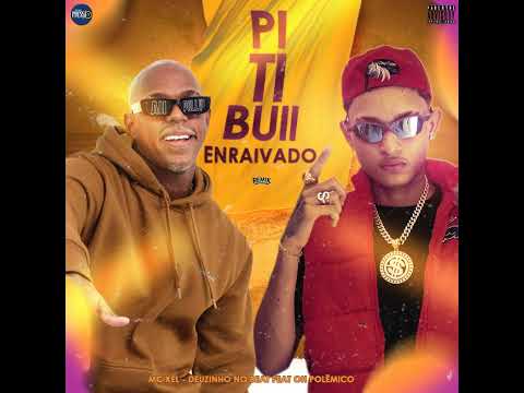 MC KEL, OH POLÊMICO PITBULL INRAIVADO (BREGA FUNK)