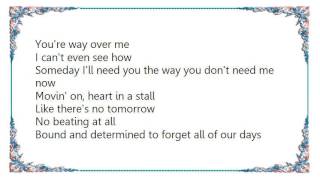 Clint Black - You Don&#39;t Need Me Now Lyrics
