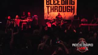 Bleeding Through ~  Sister Charlatan ~ Final West Coast Tour 7/18/14 on ROCK HARD LIVE
