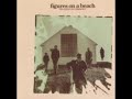 Figures On A Beach - No Stars (HQ)