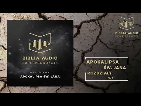 BIBLIA AUDIO superprodukcja   73   Apokalipsa Św  Jana   rozdziały 1 7   Nowy Testament