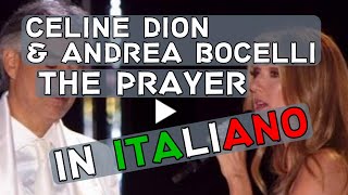 Céline Dion, Andrea Bocelli - The Prayer (Lyrics + Traduzione in italiano)