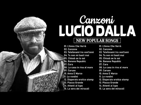 30 Migliori Canzoni di Lucio Dalla - Lucio Dalla Greatest Hits Full Album 2023