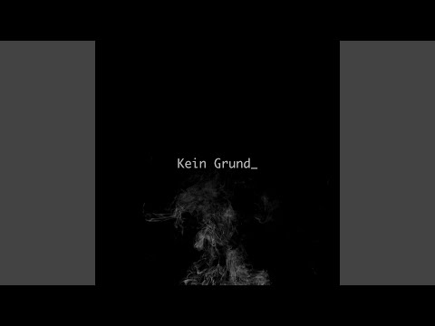Kein Grund